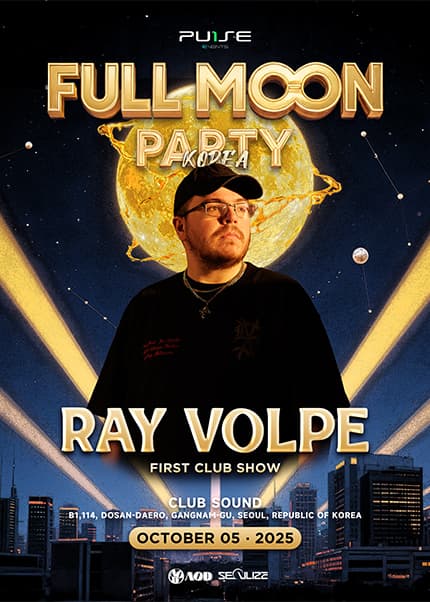 FULL MOON PARTY KOREA: Ray Volpe 공연 포스터