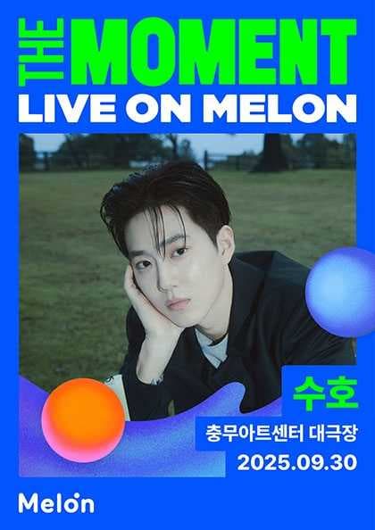 The Moment: Live on Melon, 수호 공연 포스터