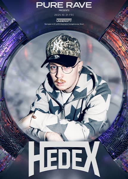 PURE RAVE presents.. HEDEX DJ Set [서울] 공연 포스터