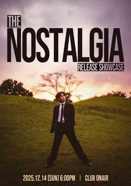 The Nostalgia Release Showcase 공연 포스터