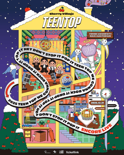 TEEN TOP WE GONNA ROCK IT DROP IT TOP IT HEY DON'T STOP IT POP IT X 2 ENCORE LIVE 공연 포스터