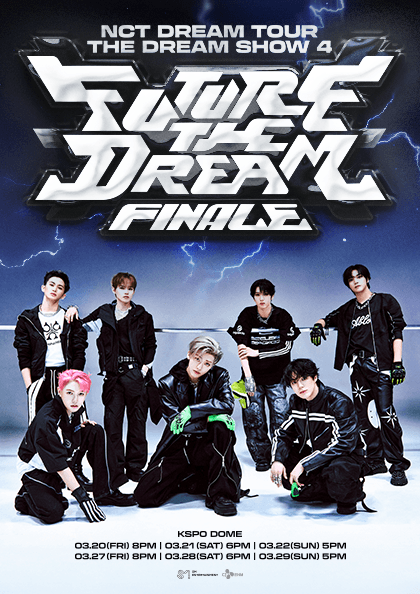 NCT DREAM TOUR FINALE, THE DREAM SHOW 4: FUTURE THE DREAM performance poster