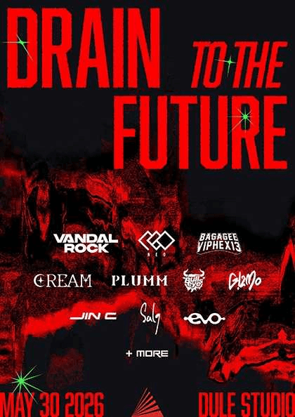 Drain To The Future 공연 포스터