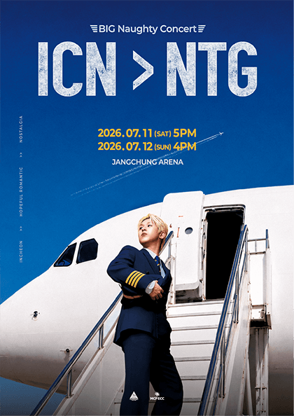ICN > NTG: BIG Naughty Concert 공연 포스터