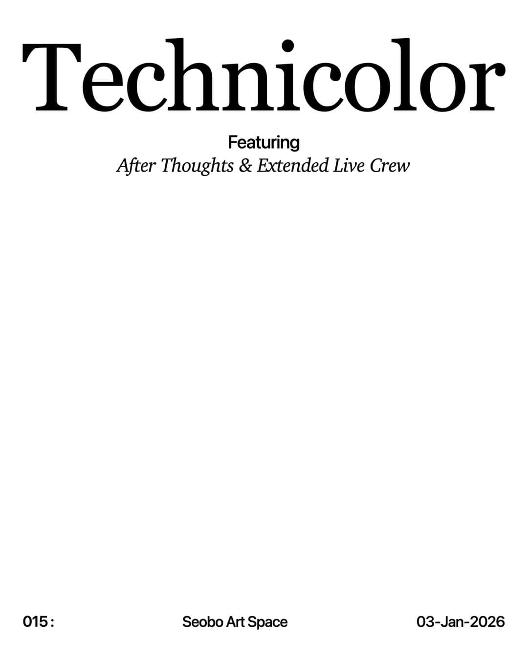 After Thoughts 단독 공연: Technicolor 소개 이미지 1
